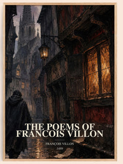 The Poems of Francois Villon watercolour book poster by François Villon – framed literary art print
