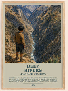 Deep Rivers Bookish Wall Art by José María Arguedas – framed poster