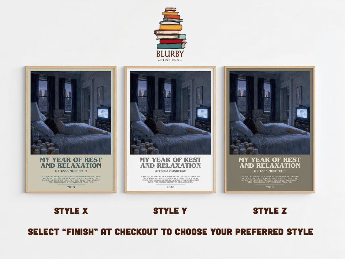 My Year of Rest and Relaxation Bookish Wall Art by Ottessa Moshfegh – Style X, Y and Z side by side – choose your finish