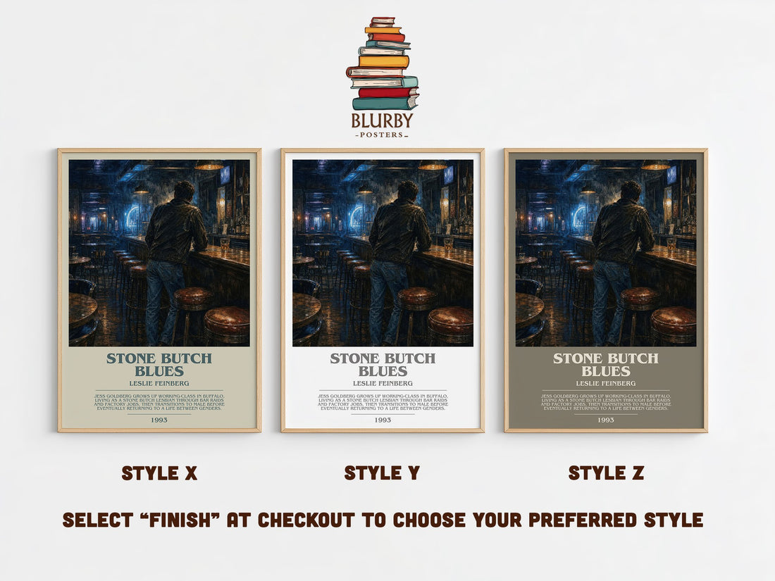 Stone Butch Blues Bookish Wall Art by Leslie Feinberg – Style X, Y and Z side by side – choose your finish