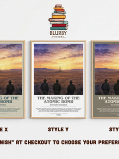 The Making of the Atomic Bomb Bookish Wall Art by Richard Rhodes – Style X, Y and Z side by side – choose your finish