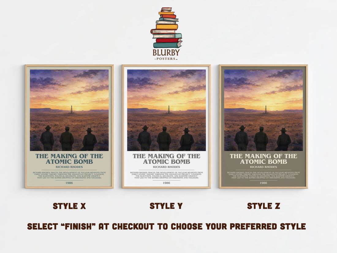 The Making of the Atomic Bomb Bookish Wall Art by Richard Rhodes – Style X, Y and Z side by side – choose your finish