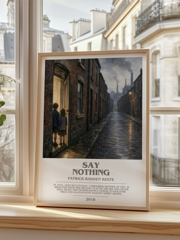 Say Nothing Bookish Wall Art by Patrick Radden Keefe – framed print by a bright window