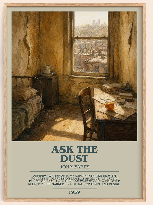 Ask The Dust Bookish Wall Art by John Fante – framed poster