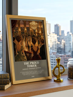 The Proud Tower Bookish Wall Art by Barbara Wertheim Tuchman – framed print on a city-view windowsill