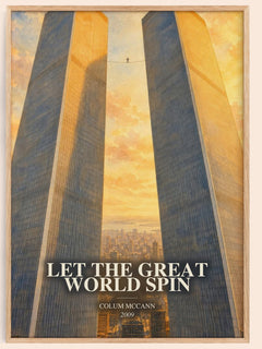 Let the Great World Spin watercolour book poster by Colum McCann – framed literary art print