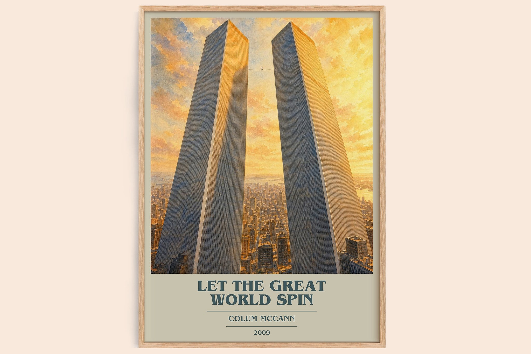 Let the Great World Spin Book Cover Poster by Colum McCann