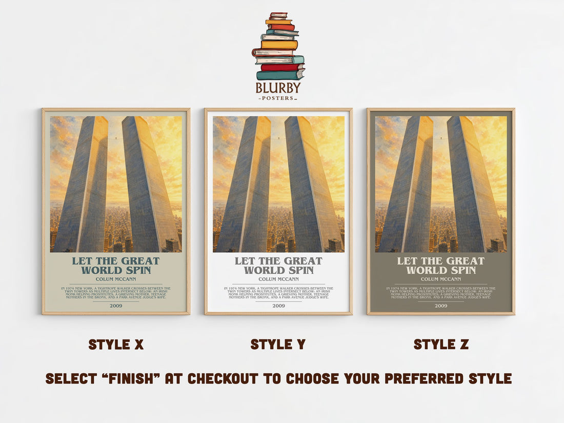 Let the Great World Spin Bookish Wall Art by Colum McCann – Style X, Y and Z side by side – choose your finish