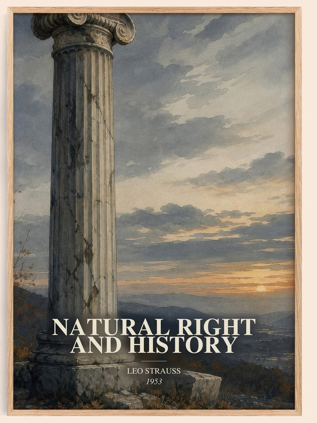 Natural Right and History watercolour book poster by Leo Strauss – framed literary art print