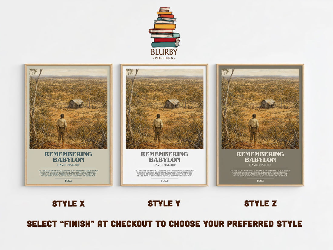 Remembering Babylon Bookish Wall Art by David Malouf – Style X, Y and Z side by side – choose your finish