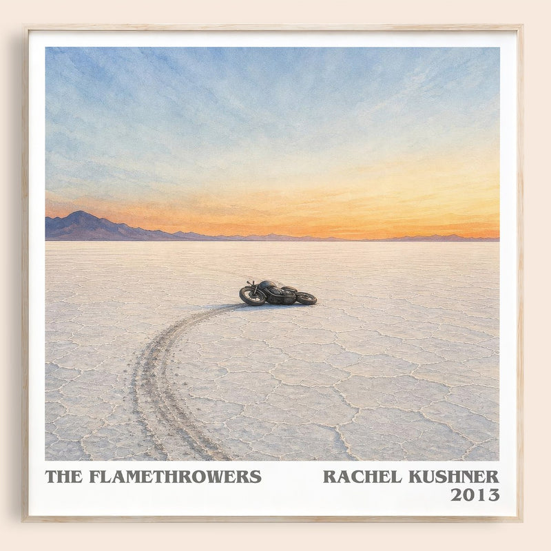 The Flamethrowers literary book poster by Rachel Kushner – framed literary art print