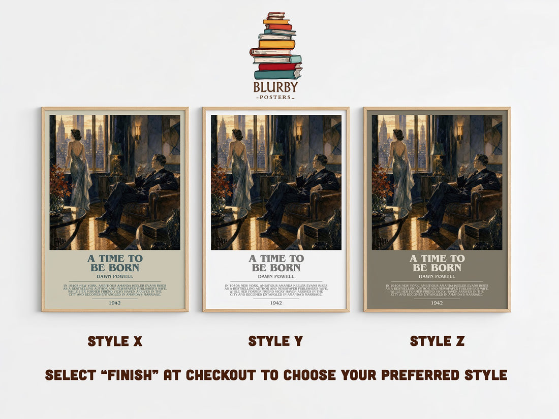A Time To Be Born Bookish Wall Art by Dawn Powell – Style X, Y and Z side by side – choose your finish