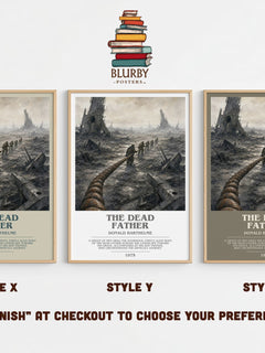 The Dead Father Bookish Wall Art by Donald Barthelme – Style X, Y and Z side by side – choose your finish