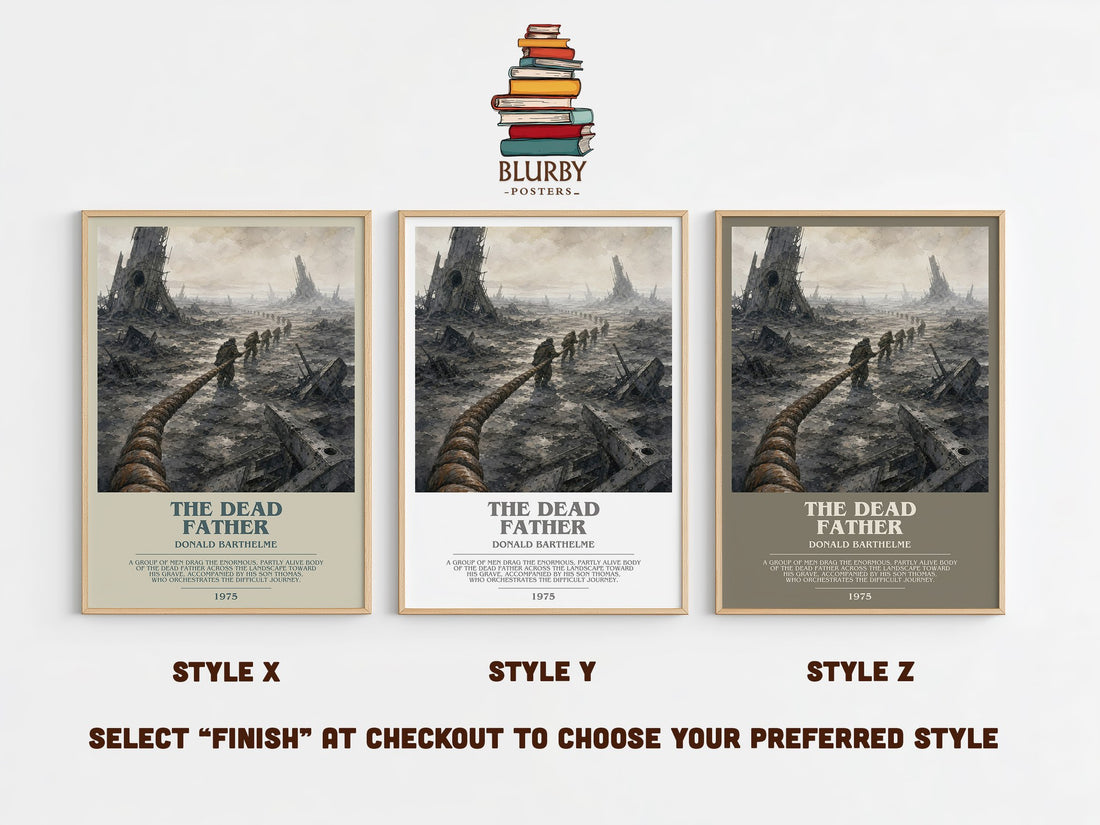 The Dead Father Bookish Wall Art by Donald Barthelme – Style X, Y and Z side by side – choose your finish