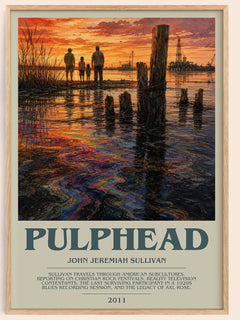 Pulphead Bookish Wall Art by John Jeremiah Sullivan – framed poster