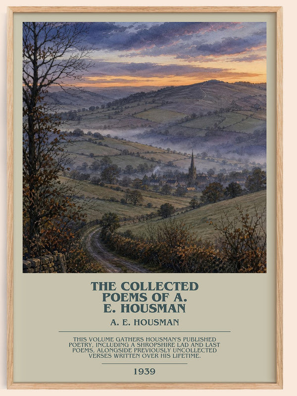 The Collected Poems of A. E. Housman Bookish Wall Art by A. E. Housman – framed poster