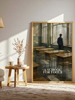 A School For Fools watercolour print in frame leaning in hallway – literary fiction wall art