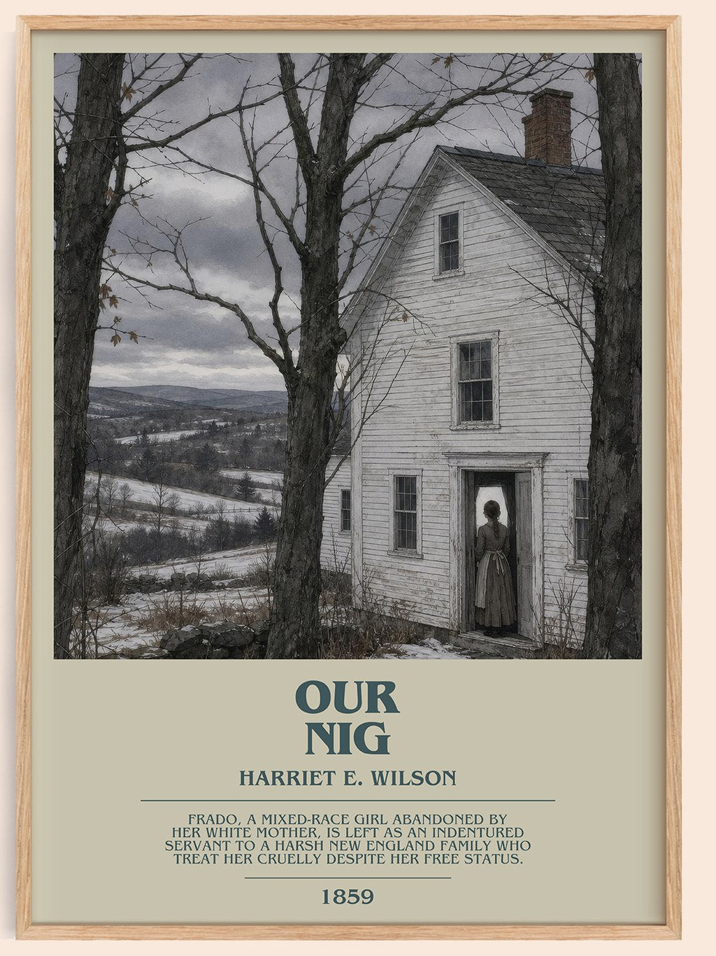 Our Nig Bookish Wall Art by Harriet E. Wilson – framed poster