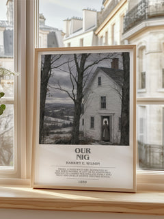 Our Nig Bookish Wall Art by Harriet E. Wilson – framed print by a bright window