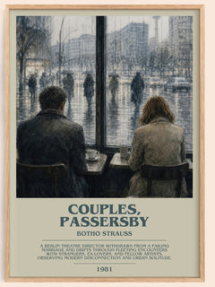 Couples, Passersby Bookish Wall Art by Botho Strauß – framed poster