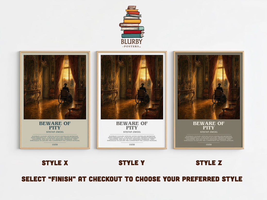 Beware Of Pity Bookish Wall Art by Stefan Zweig – Style X, Y and Z side by side – choose your finish
