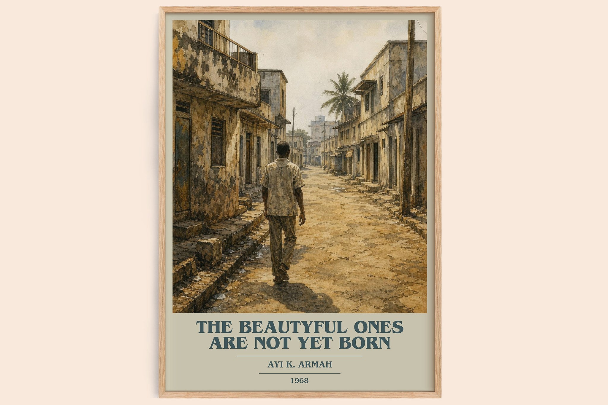The Beautyful Ones are Not Yet Born Book Cover Poster by Ayi K. Armah