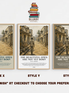 The Beautyful Ones are Not Yet Born Bookish Wall Art by Ayi K. Armah – Style X, Y and Z side by side – choose your finish