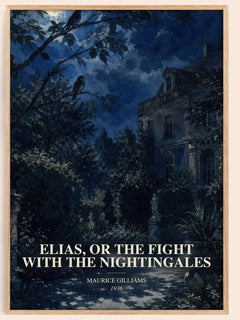 Elias, Or The Fight With The Nightingales watercolour book poster by Maurice Gilliams – framed literary art print