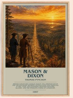 Mason & Dixon bookish book poster by Thomas Pynchon – framed literary art print