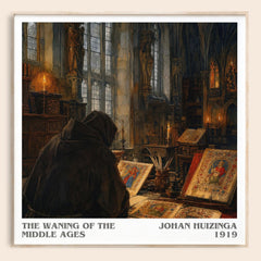 The Waning of the Middle Ages literary book poster by Johan Huizinga – framed literary art print