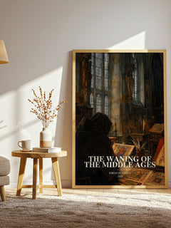 The Waning of the Middle Ages watercolour print in frame leaning in hallway – non fiction wall art