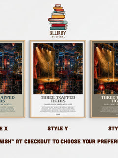 Three Trapped Tigers Bookish Wall Art by Guillermo Cabrera Infante – Style X, Y and Z side by side – choose your finish