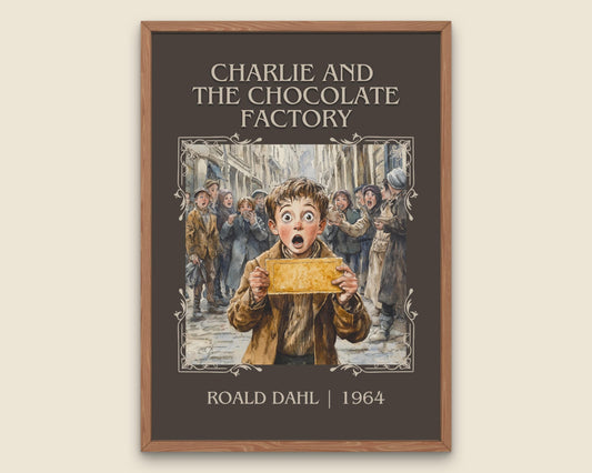Charlie and The Chocolate Factory by Roald Dahl High Quality Poster Print. Free Delivery Wall Art. Author Book / Novel Artwork Gift Present