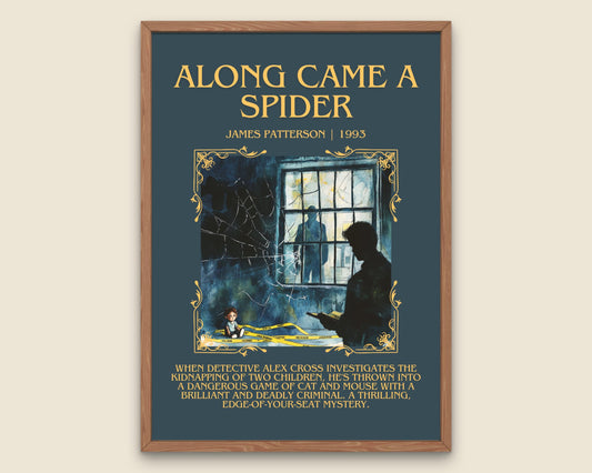 Along Came A Spider by James Patterson Descriptive, High Quality Poster Print. Free Delivery Wall Art. Author & Blurb Book Artwork.Book Gift