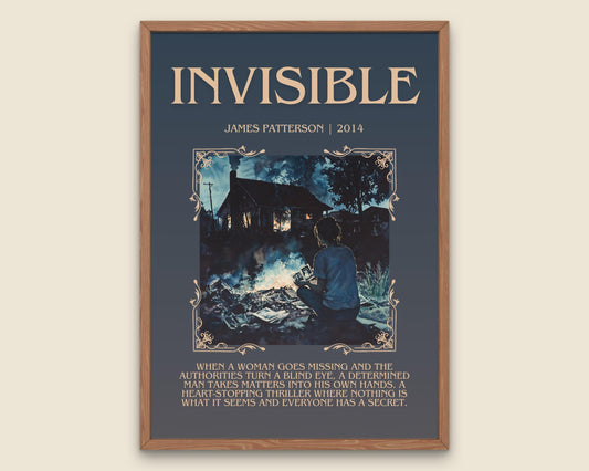Invisible by James Patterson Descriptive, High Quality Poster Print. Free Delivery Wall Art.Author & Blurb Book Artwork.Book Summary Gift