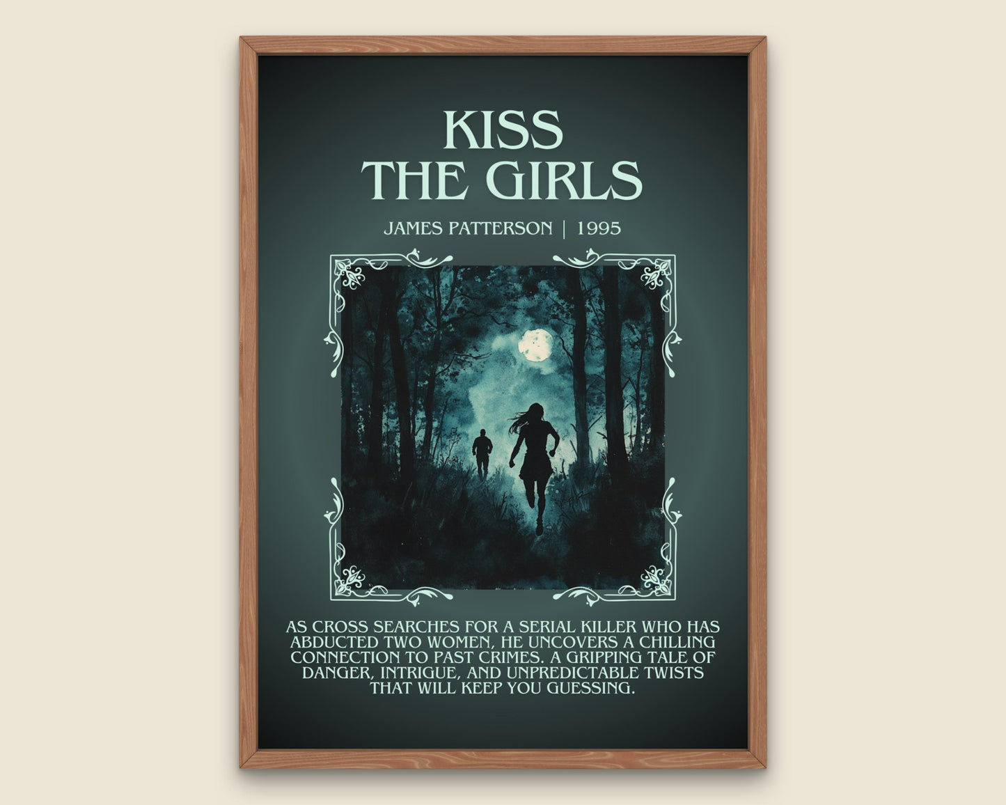 Kiss The Girls by James Patterson Descriptive, High Quality Poster Print. Free Delivery Wall Art.Author&Blurb Book Artwork.Book Summary Gift