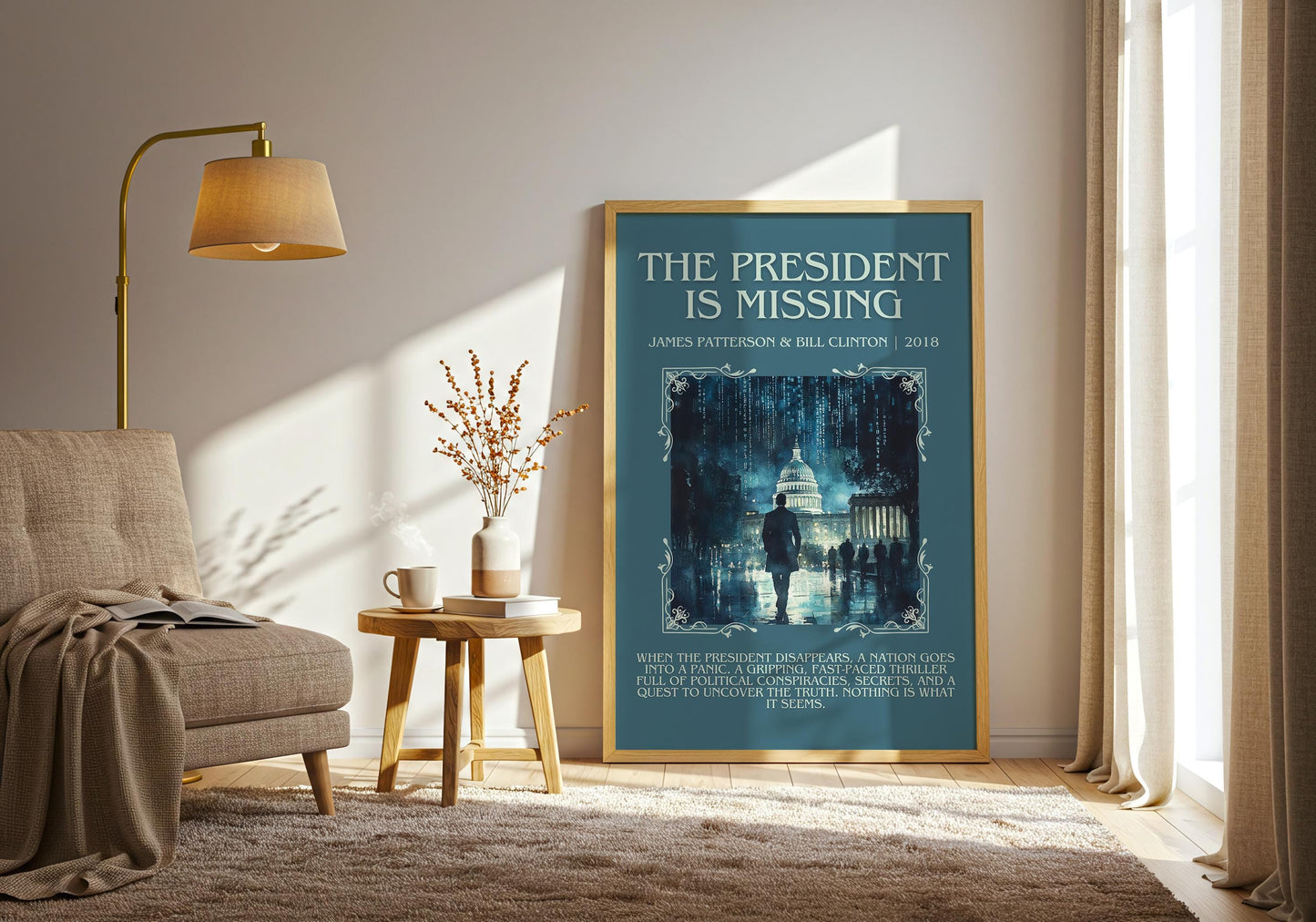 The President Is Missing by James Patterson Descriptive, High Quality Poster Print. Free Delivery Wall Art. Author & Blurb Book Artwork.