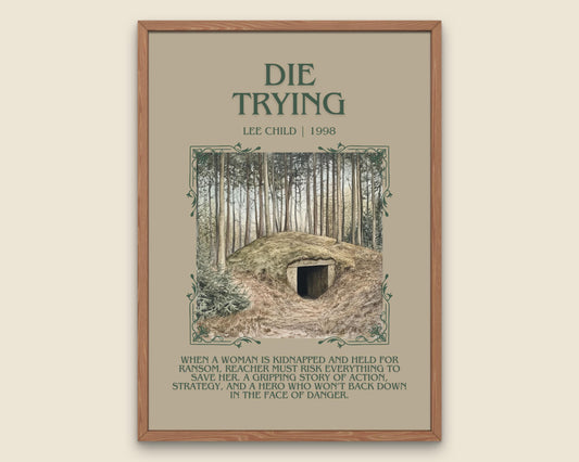 Die Trying by Lee Child Descriptive, High Quality Poster Print. Free Delivery Wall Art. Author & Blurb Book Artwork.Book Summary Gift Decor