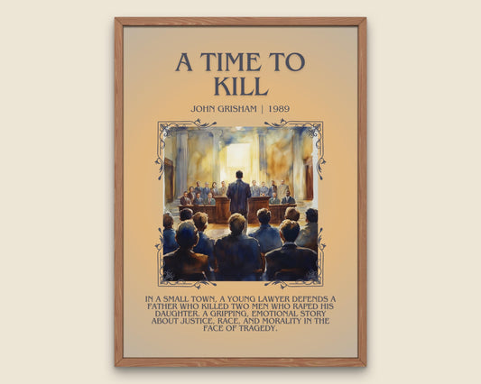 A Time To Kill by John Grisham Descriptive, High Quality Poster Print. Free Delivery Wall Art.Author and Blurb Book Artwork. Summary Gift