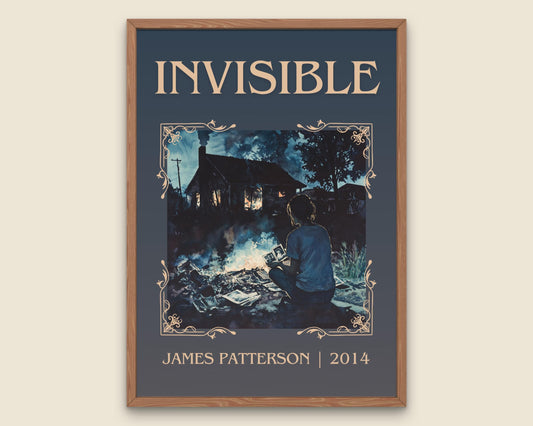 Invisible by James Patterson High Quality Poster Print. Free Delivery Wall Art. Author & Blurb Book/Novel Minimalist Art Gift Decor