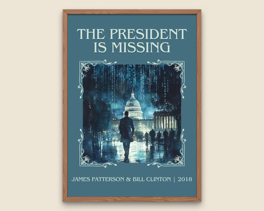 The President Is Missing by James Patterson High Quality Poster Print. Free Delivery Wall Art-Author & Blurb Book/Novel Minimalist Art Gift