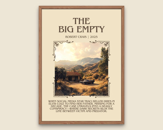 The Big Empty by Robert Crais Descriptive, High Quality Poster Print.Free Delivery Wall Art.Author&Blurb Book Artwork. Book Summary Gift