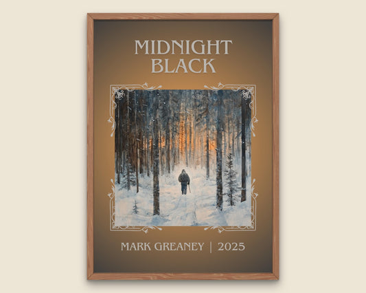 Midnight Black by Mark Greaney High Quality Poster Print. Free Delivery Wall Art-Author & Blurb Book/Novel Minimalist Novel Art Gift
