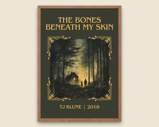 The Bones Beneath My Skin by TJ Klune High Quality Poster Print. Fast, Free Delivery Wall Art. Author, Title Book/Novel Artwork. Minimalist
