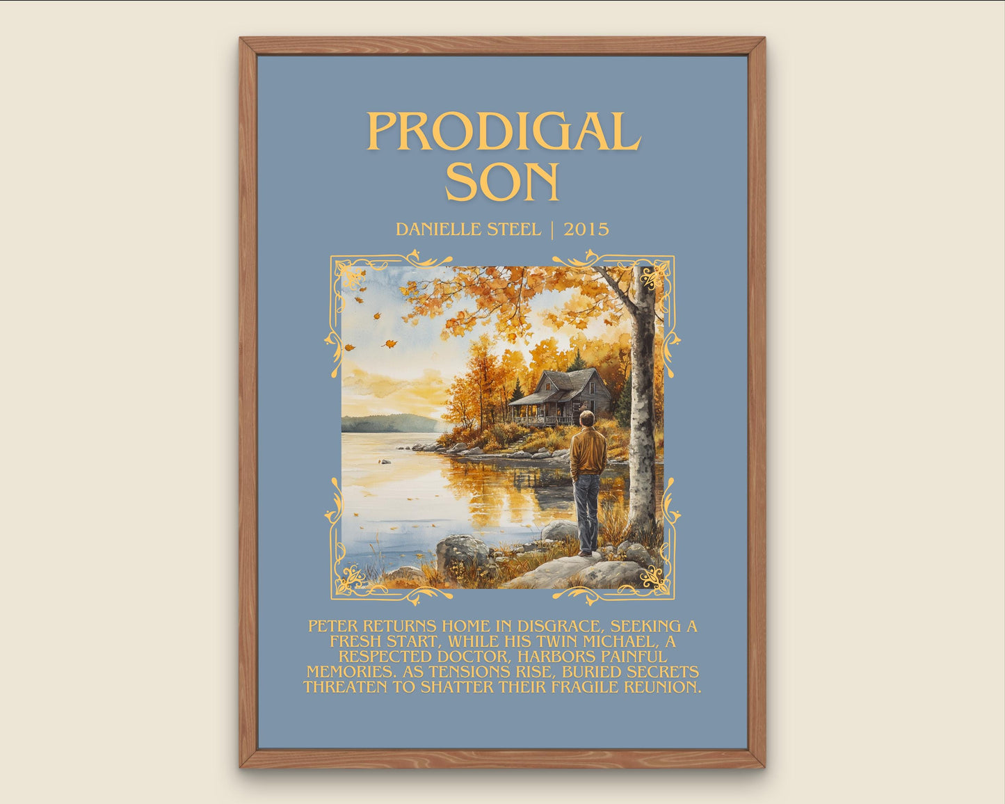 Prodigal Son by Danielle Steel Descriptive, High Quality Poster Print.Free Delivery Wall Art.Author&Blurb Book Artwork. Novel Gift Summary