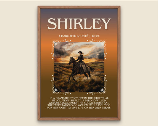 Shirley by Charlotte Bronte Descriptive, High Quality Poster Print.Free Delivery Wall Art.Author&Blurb Book Artwork. Novel Gift Summary