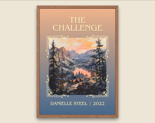 The Challenge by Danielle Steel High Quality Poster Print. Free Delivery Wall Art. Author & Blurb Book/Novel Minimalist Art Gift Home Decor