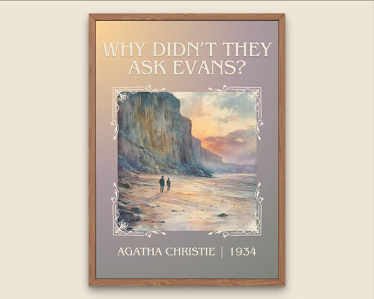 Why Didn't They Ask Evans? by Agatha Christie High Quality Poster Print. Free Delivery Wall Art. Author & Blurb Book/Novel Minimalist Gift