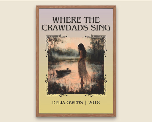 Where The Crawdads Sing by Delia Owens High Quality Poster Print. Free Delivery Wall Art. Author&Blurb Book/Novel Minimalist Home Gift Cover