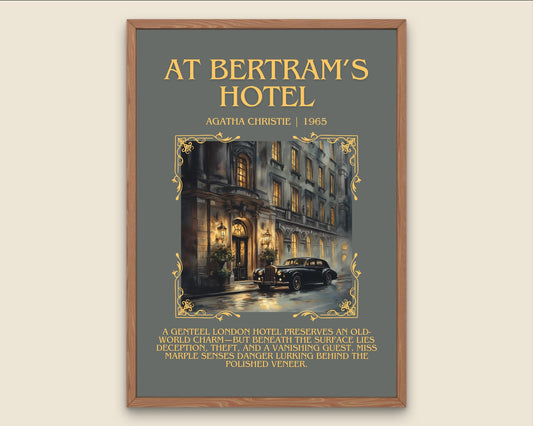 At Betram's Hotel by Agatha Christie Descriptive, High Quality Poster Print.Free Delivery Wall Art.Author and Blurb Book Artwork Gift Art